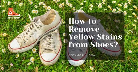 how to remove yellowing from shoes.